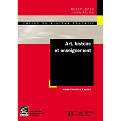 Art : histoire et enseignement - Occasion