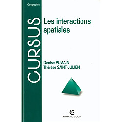 L'analyse spatiale. Vol. 2. Les interactions spatiales