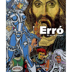 Erro, 50 ans de collages : exposition, Paris, Centre Pompidou, galerie d'art graphique, 15 février-24 mai 2010 - Occasion