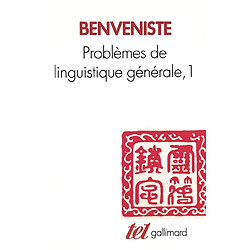 Problèmes de linguistique générale. Vol. 1