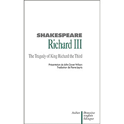 Richard III. The Tragedy of King Richard the Third