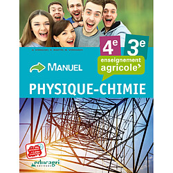 Physique chimie, 4e-3e, enseignement agricole : manuel