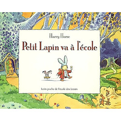 Petit Lapin va à l'école - Occasion