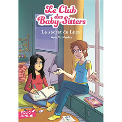 Le Club des baby-sitters. Vol. 3. Le secret de Lucy - Occasion