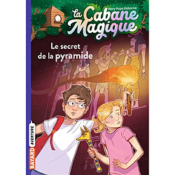 La cabane magique. Vol. 3. Le secret de la pyramide