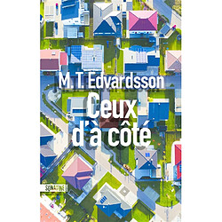 Ceux d'à côté - Occasion