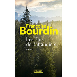 Les bois de Battandière - Occasion