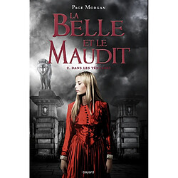 La belle et le maudit. Vol. 2. Dans les ténèbres