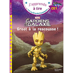 Les gardiens de la galaxie : Groot à la rescousse ! : CE1