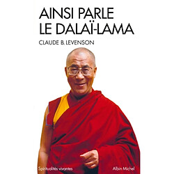 Ainsi parle le dalaï-lama : entretiens - Occasion