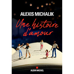 Une histoire d'amour - Occasion