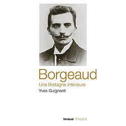 Borgeaud : une Bretagne intérieure