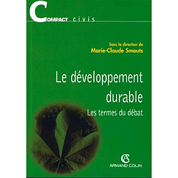 Le développement durable : les termes du débat : 2005 - Occasion