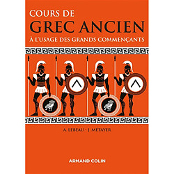 Cours de grec ancien : à l'usage des grands commençants - Occasion