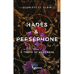 Hadès & Perséphone. Vol. 1. A touch of darkness