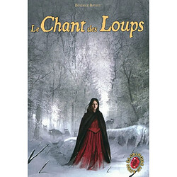 Le grimoire au rubis : cycle 1. Vol. 3. Le chant des loups - Occasion