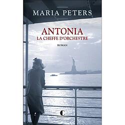 Antonia, la cheffe d'orchestre - Occasion