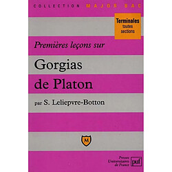 Premières leçons sur Gorgias de Platon - Occasion