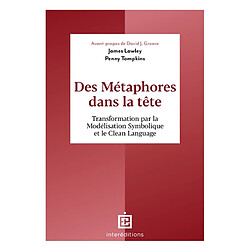 Des métaphores dans la tête : transformation par la modélisation symbolique et le clean language