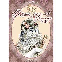 Chats enchantés : princesses et chamoureux - Occasion