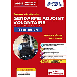 Gendarme adjoint volontaire : épreuves de sélection, GAV APJA et GAV EP, catégorie C, tout-en-un : sélection 2024-2025