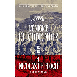 Les enquêtes de Nicolas Le Floch, commissaire au Châtelet. L'énigme du Code noir - Occasion