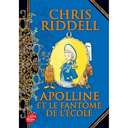 Apolline. Vol. 2. Apolline et le fantôme de l'école - Occasion