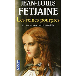 Les reines pourpres. Vol. 2. Les larmes de Brunehilde - Occasion