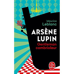 Arsène Lupin. Arsène Lupin, gentleman cambrioleur - Occasion