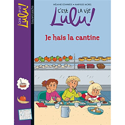 C'est la vie, Lulu !. Vol. 26. Ja hais la cantine - Occasion