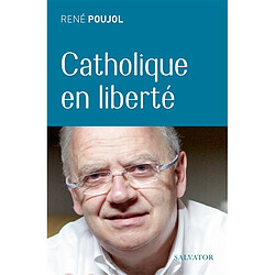 Catholique en liberté - Occasion