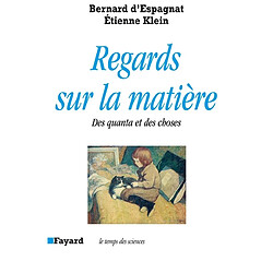 Regards sur la matière : des quanta et des choses - Occasion