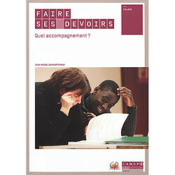 Faire ses devoirs : quel accompagnement ? - Occasion