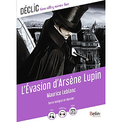 L'évasion d'Arsène Lupin : texte intégral et dossier - Occasion