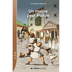 Un maître pour Pollux