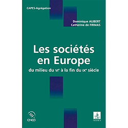 Les sociétés en Europe du milieu du VIe à la fin du IXe siècle