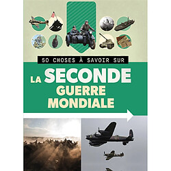 La Seconde Guerre mondiale