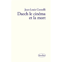 Daech, le cinéma et la mort - Occasion