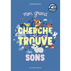 Mon grand cherche et trouve des sons : 50 sons, 100 objets à trouver