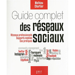 Guide complet des réseaux sociaux : réseaux professionnels, supports mobiles, cas pratiques - Occasion