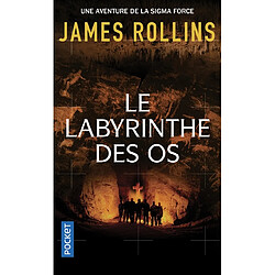 Une aventure de la Sigma Force. Le labyrinthe des os - Occasion