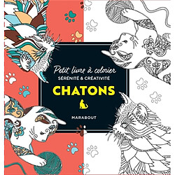 Le petit livre de coloriages : Chatons