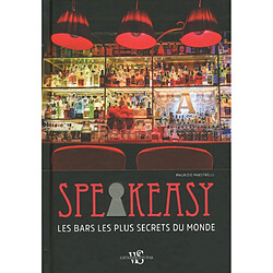 Speakeasy : les bars les plus secrets du monde