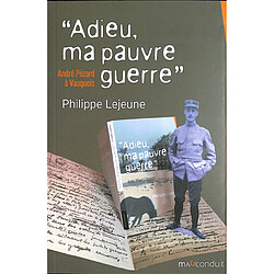 Adieu, ma pauvre guerre : André Pézard à Vauquois