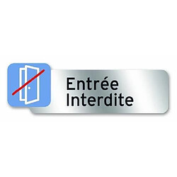 Cstore Plaque indicatrice Entrée interdite - Polycarbonate adhésif - 160 x 50 mm