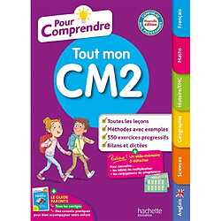 Pour comprendre tout mon CM2 : conforme aux programmes