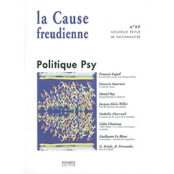 Cause freudienne (La), n° 57. Politique psy