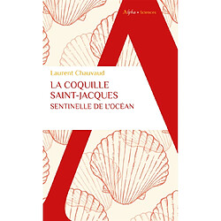 La coquille Saint-Jacques, sentinelle de l'océan