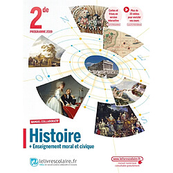 Histoire + enseignement moral et civique 2de : programme 2019