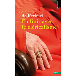 En finir avec le cléricalisme - Occasion